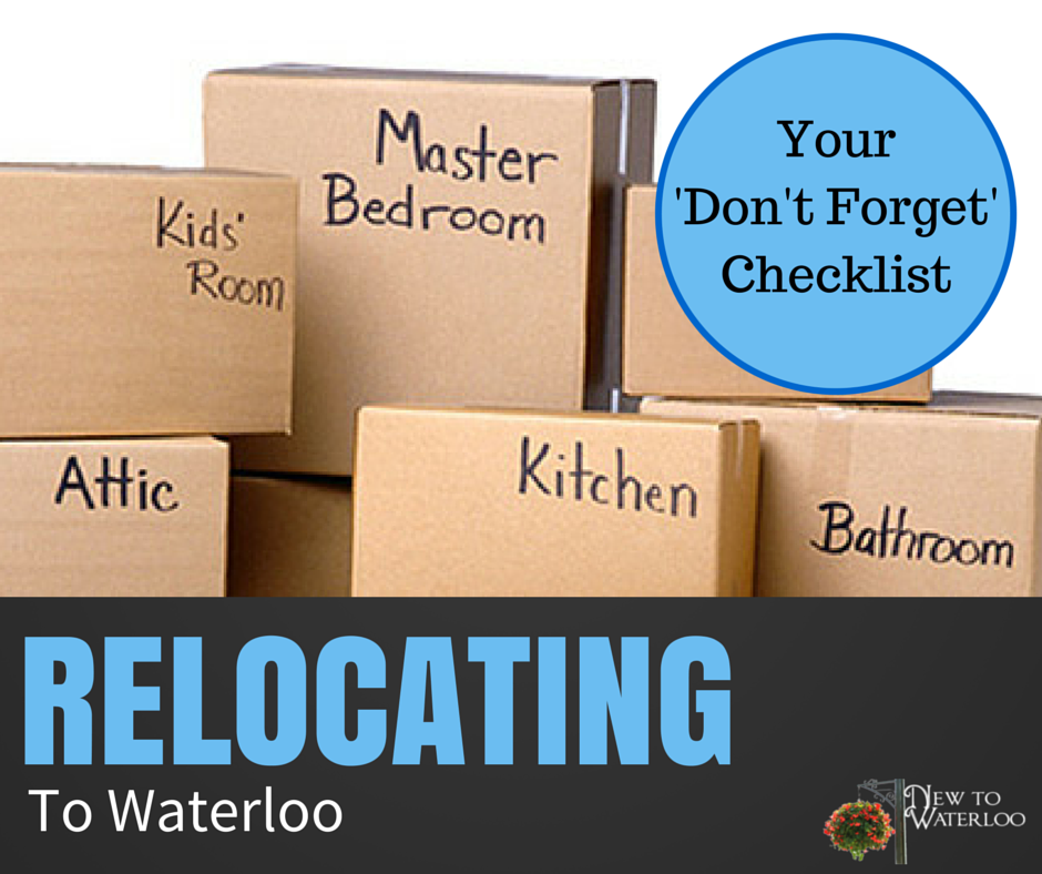 Your Checklist before Relocating To Waterloo Ontario