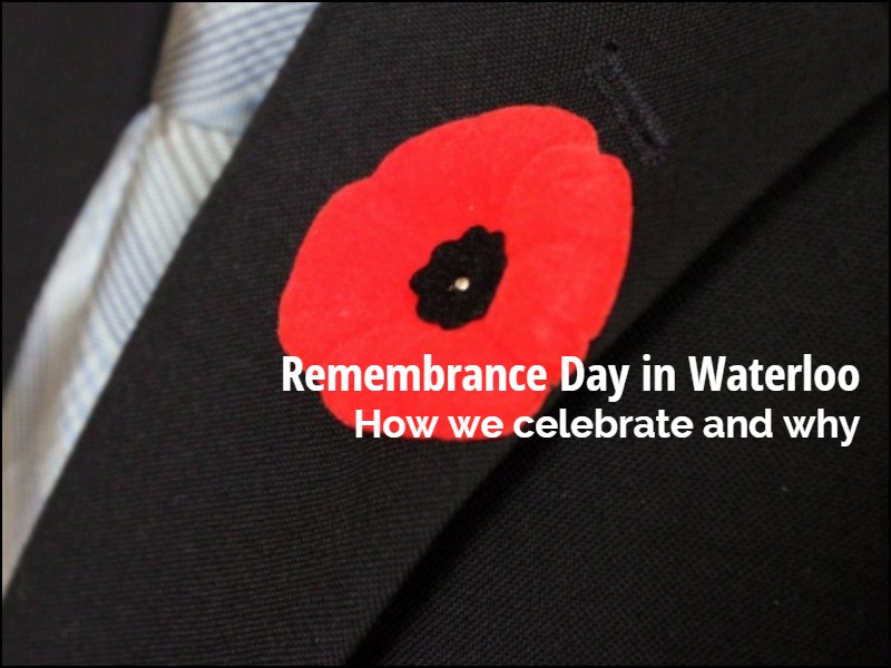 Commemorating Remembrance Day in Waterloo, Ontario