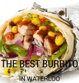 Living in Waterloo Ontario: The Best Burrito