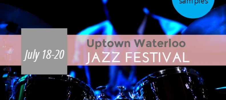 Living in Waterloo Ontario: Uptown Waterloo Jazz Fest