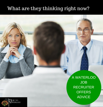A Waterloo Ontario Job Recruiter on how to stand out